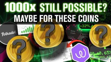 1000x Moonshot Altcoins! Still Possible? Maybe For These Coins!