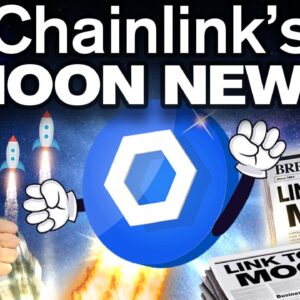 Chainlink Is About to MOON! $100 Soon w/ this Big NEWS!