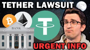 CRYPTO NEWS - Tether Lawsuit and Banks Fight Bitcoin