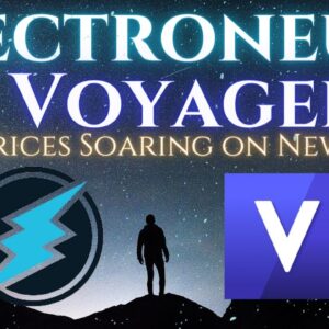 Electroneum and Voyager Prices Soaring on News!
