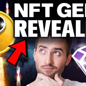 NFT ALTCOINs are Exploding! My Top NFT "GEMS" Are...!??