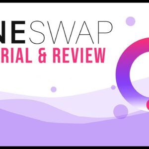 OneSwap Tutorial & Review