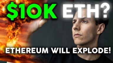 Ethereum to reach $10k? ETH IS SET TO EXPLODE IN THE NEXT CRYPTO BULL MARKET