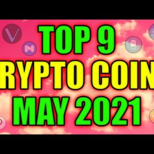 Top 9 Altcoins with MASSIVE POTENTIAL in May! Best Cryptocurrency Projects! Get Rich in Crypto
