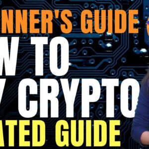 How to Buy Cryptocurrency for Beginners (UPDATED Ultimate Guide)
