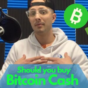 Should you buy Bitcoin Cash? | BCH Projections | Invest or not?