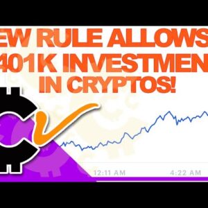 NEW CRYPTO LAW!! 💥 You Can Tap Your 401K For Bitcoin!   CRYPTO INVESTMENT NEWS 401K Investment