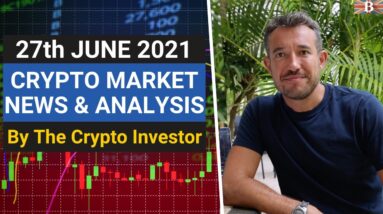 Crypto Market News & Analysis 📈  (June 27th 2021): Bitcoin & Ethereum Market Updates