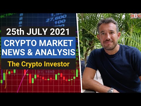 Crypto Market News & Analysis 📈  (July 25th): Crypto Market Turns Green @The Crypto Investor