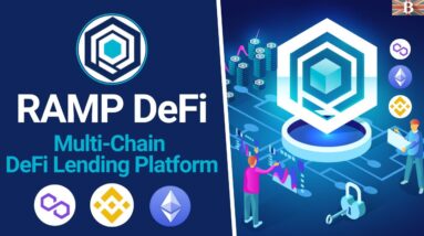RAMP DeFi Tutorial: How to Earn with RAMP Multi-Chain DeFi Lending Platform