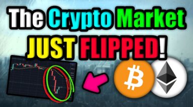 The Crypto Market JUST Flipped (WHY NEXT 7 DAYS ARE VITAL)