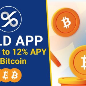 Earn Up to 12% APY on Bitcoin with Yield App (Earn Passive Income)