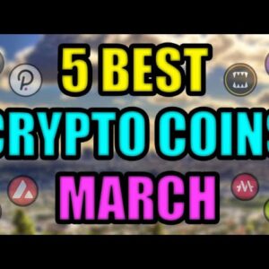 5 BEST CRYPTOCURRENCY COINS MARCH 2022 (1 WEEK WARNING) Cardano, Avalanche, Splinterlands
