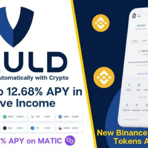 Earn up to 12.68% APY in Passive Income with Vauld (Plus 238 New Tokens Added with BSC Integration)