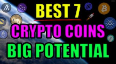 Top 7 Altcoins w UNBELIEVABLE POTENTIAL! Cryptocurrency BEST Projects! (Helium, Algorand, Polygon)