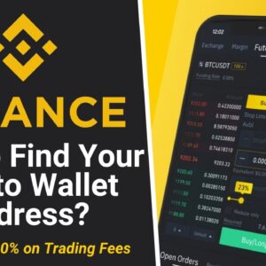 How to Find Your Binance Wallet Address (2022)