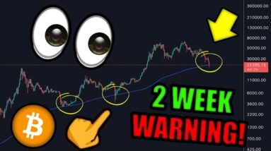 Bitcoin Bottom Coming (2 Week Warning)! HISTORIC BUYING OPPORTUNITY!