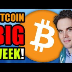 BITCOIN HOLDERS GET READY FOR A BIG WEEK… (4 MAJOR MACRO EVENTS)
