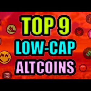 Top 9 LOW-CAP Altcoins BIG POTENTIAL | Best Cryptocurrency Investments (RIGHT NOW)?