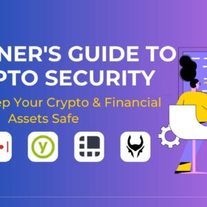 Crypto Security 101: 5 Ways to Secure Your Crypto Assets 2023