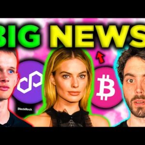 Something 'Very Big' is Happening Today in Crypto.. [Polygon, BlackRock, Worldcoin]