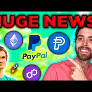 PayPal goes ALL IN on crypto! Ethereum EFT & Polygon 2.0 Update!