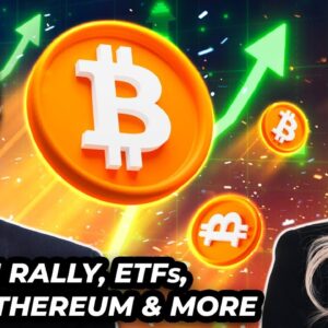 Crypto News: Bitcoin Rally, ETH Pump, USDT, Fed & MORE!!