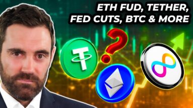 Crypto News: BTC, ETH FUD, Tether, ICP, INJ, Fed Cuts & MORE!!