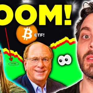 Bitcoin ETF in 3.. 2.. 1.. BOOM! (BlackRock Enters Crypto)