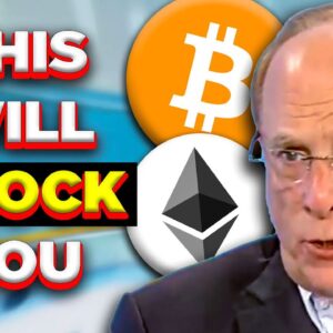 BlackRock CEO Larry Fink: This Crypto News Will SHOCK You...