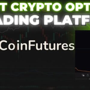 Why CoinFutures is the Best Crypto Options Trading Platform