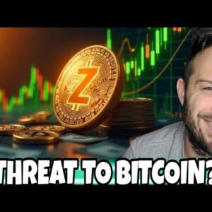 Zcah | Is ZEC Really A Threat To Bitcoin?!