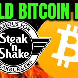 Fast Food Giant Goes ALL IN on Crypto - Steak 'n Shake's Bold Bitcoin Bet
