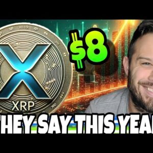 Ripple XRP | Industry Experts Say $8 XRP Is A Real Possibility This Year!